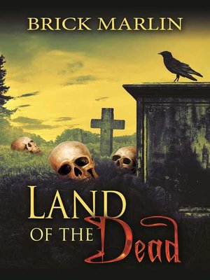 cover image of Land of the Dead